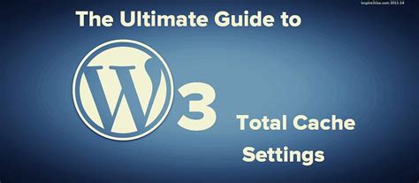 add expires headers w3 total cache|The Ultimate Guide to W3 Total Cache: How to Set it Up .